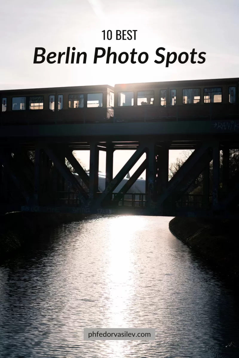 The best Berlin photo spots: pinterest image with a subway train on a bridge